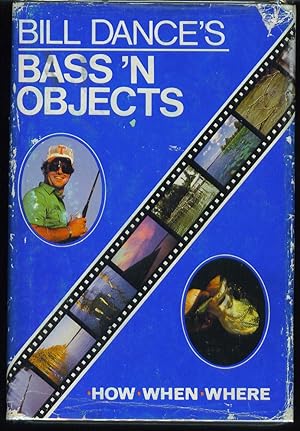 Immagine del venditore per Bill Dance's Bass 'n Objects venduto da Gumshoe Books