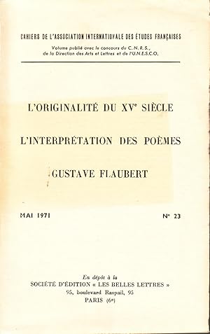 Image du vendeur pour L'ORIGINALITE DU XV EME SIECLE-L'INTERPRETATION DES POEMES-GUSTAVE FLAUBERT mis en vente par Librairie l'Aspidistra