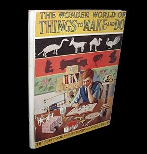 The Wonder World of Things to Make and Do
