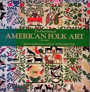 Image du vendeur pour THE FLOWERING AMERICAN FOLK ART: 1776-1876. mis en vente par Bookfever, IOBA  (Volk & Iiams)