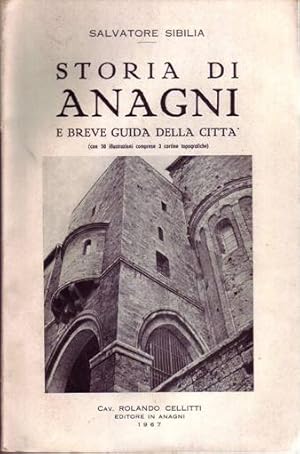 Imagen del vendedor de STORIA DI ANAGNI E BREVE GUIDA DELLA CITT a la venta por Accademia degli Erranti di Vada Monica