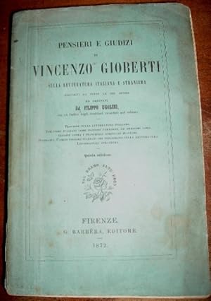 Bild des Verkufers fr PENSIERI E GIUDIZI DI V. G. SULLA LETTERATURA ITALIANA E STRANIERA raccolti da tutte le sue opere ed ordinati da Filippo Ugolini. zum Verkauf von Accademia degli Erranti di Vada Monica