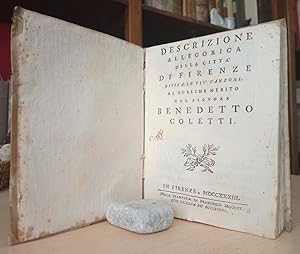 Bild des Verkufers fr DESCRIZIONE ALLEGORICA DELLA CITT DI FIRENZE divisa in pi canzoni. Al sublime merito del Signore Benedetto Coletti zum Verkauf von Accademia degli Erranti di Vada Monica