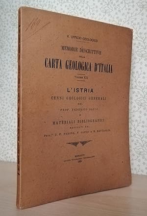 Seller image for L'ISTRIA. CENNI GEOLOGICI GENERALI - MATERIALI PER LA BIBLIOGRAFIA geologica, idrologica, speleologica, paleontologica e paleoetnologica DELL'ISTRIA E REGIONI FINITIME for sale by Accademia degli Erranti di Vada Monica