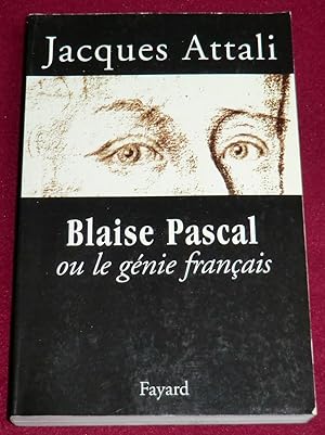 Immagine del venditore per BLAISE PASCAL ou le gnie franais venduto da LE BOUQUINISTE