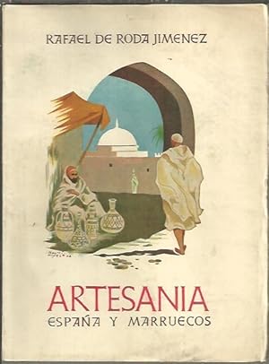 Immagine del venditore per ARTESANIA. ESPA�A Y MARRUECOS. venduto da Librer�a Javier Fern�ndez