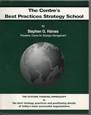 The Centre's Best Practices Strategy School - the Systems Thinking Approach to the Best Strategy ...