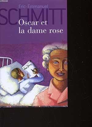 Image du vendeur pour OSCAR ET LA DAME ROSE mis en vente par Le-Livre