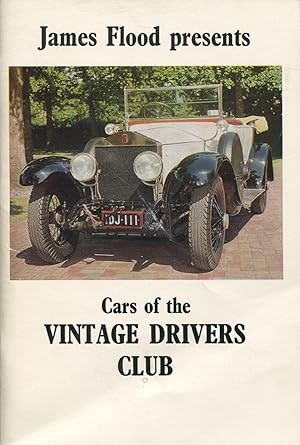 Imagen del vendedor de James Flood Presents Cars of the Vintage Drivers Club. a la venta por Lost and Found Books