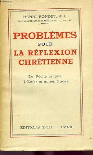 Bild des Verkufers fr PROBLEMES POUR LA REFLEXION CHRETIENNE zum Verkauf von Le-Livre