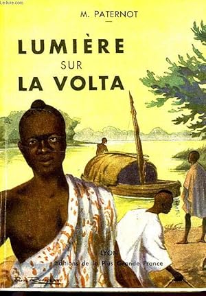 Imagen del vendedor de LUMIERE SUR LA VOLTA, CHEZ LES DAGARI a la venta por Le-Livre