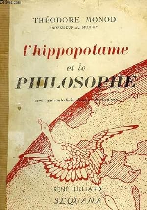 Image du vendeur pour L'HIPPOPOTAME ET LE PHILOSOPHE mis en vente par Le-Livre