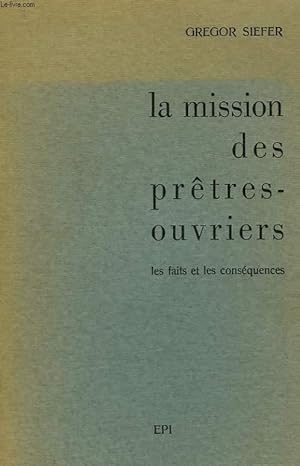 Bild des Verkufers fr LA MISSION DES PRETRES-OUVRIERS zum Verkauf von Le-Livre