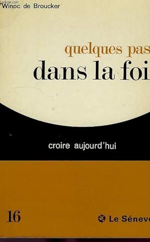 Seller image for QUELQUES PAS DANS LA FOI for sale by Le-Livre