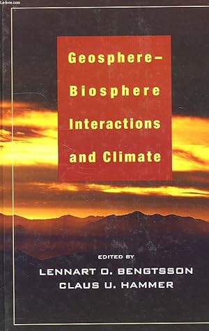Seller image for GEOSPHERE-BIOSPHERE INTERACTIONS AND CLIMATE for sale by Le-Livre