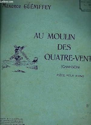 Seller image for AU MOULIN DES QUATRE VENTS for sale by Le-Livre