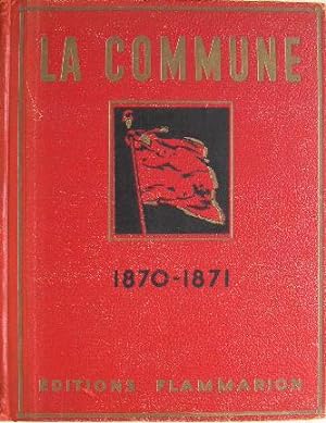 La guerre de 1870-1871 et LA COMMUNE.