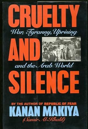 Immagine del venditore per Cruelty and Silence. War, Tyranny, Uprising, and the Arab World venduto da Kaaterskill Books, ABAA/ILAB