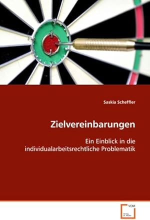 Seller image for Zielvereinbarungen : Ein Einblick in die individualarbeitsrechtliche Problematik for sale by AHA-BUCH GmbH