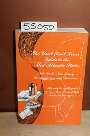 Image du vendeur pour Used Book Lovers Guide to the Mid Atlantic Sta (Siegel, David S. Used Book Lover's Guide Series.) mis en vente par Princeton Antiques Bookshop