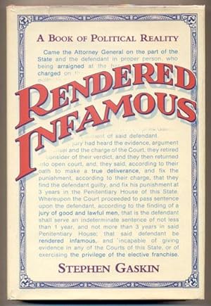 Seller image for Rendered Infamous: A Book of Political Reality for sale by Ken Sanders Rare Books, ABAA