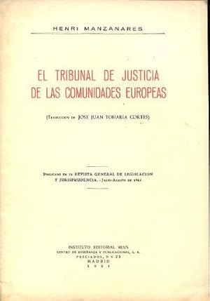 EL TRIBUNAL DE JUSTICIA DE LAS COMUNIDADES EUROPEAS.