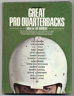 Seller image for Great Pro Quarterbacks for sale by Between the Covers-Rare Books, Inc. ABAA