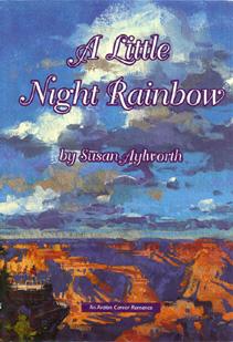 A Little Night Rainbow (An Avalon Career Romance).