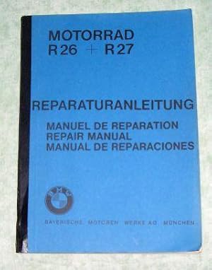 Seller image for Motorrad R 26 + R 27. Reparaturanleitung. Manuel de reparation. Repair Manual. Manual de reparaciones. for sale by Antiquariat  Lwenstein