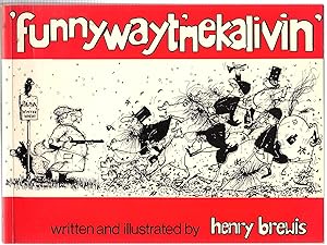 Image du vendeur pour Funny Way t'mekalivin' mis en vente par Michael Moons Bookshop, PBFA