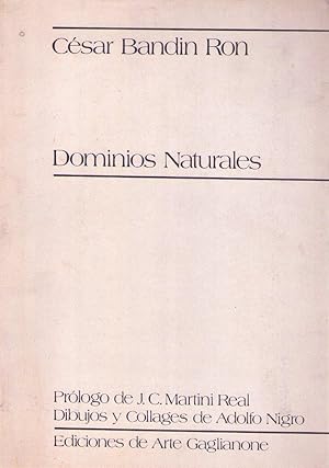 DOMINIOS NATURALES. Prólogo de J. C. Martini Real. Dibujos y collages de Adolfo Nigro