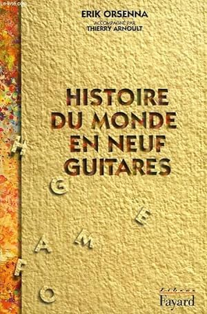 Bild des Verkufers fr HISTOIRE DU MONDE EN NEUF GUITARES zum Verkauf von Le-Livre