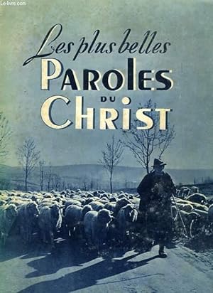 Bild des Verkufers fr LES PLUS BELLES PAROLES DU CHRIST zum Verkauf von Le-Livre