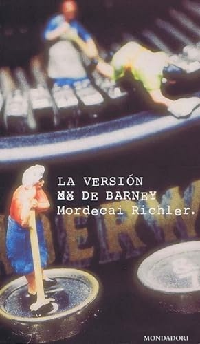 Seller image for LA VERSION DE BARNEY. Con epílogo y notas de Michael Panofsky for sale by Libreria Raices