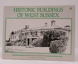 Bild des Verkufers fr Historic Buildings of West Sussex. Drawings by Gerald Lip. From the Series in the Evening Argus. [Edited by Terry Page]. FINE COPY zum Verkauf von Island Books