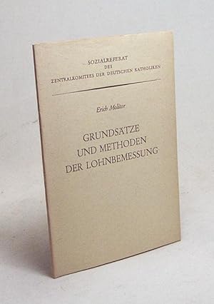 Imagen del vendedor de Grundstze und Methoden der Lohnbemessung / Erich Molitor a la venta por Versandantiquariat Buchegger