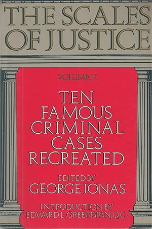 Bild des Verkufers fr Scales Of Justice Ten Famous Criminal Cases Recreated zum Verkauf von BYTOWN BOOKERY