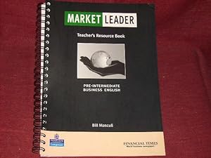 Bild des Verkufers fr Market Leader, Pre-Intermediate : Teacher s Resource Book: Business English with the. zum Verkauf von Der-Philo-soph