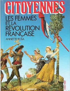 Bild des Verkufers fr Citoyennes : les Femmes et La Rvolution Franaise zum Verkauf von Au vert paradis du livre