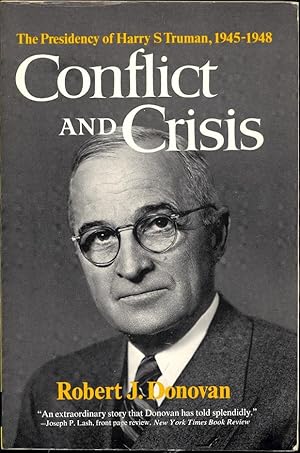 Seller image for Conflict and Crisis: The Presidency of Harry S. Truman, 1945-1948 for sale by The Glass Key