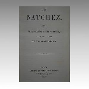 LES NATCHEZ, SUIVIS DE LA DESCRIPTION DU PAYS DES NATCHEZ.