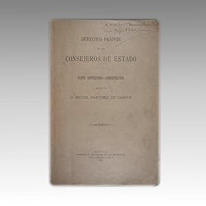 DERECHOS PASIVOS DE LOS CONSEJEROS DE ESTADO. PLEITO CONTENCIOSO-ADMINISTRATIVO PEDIDO POR D. MIG...