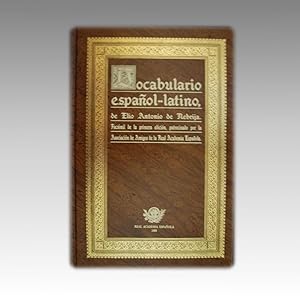 VOCABULARIO ESPAÑOL - LATINO. Por . / (Salamanca ¿1495?). Sale nuevamente a luz reproducida en fa...