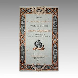 ESCRITORES ESPAÑOLES E HISPANO-AMERICANOS. El Duque de Rivas. El Dr. D. José Joaquín de Olmedo.