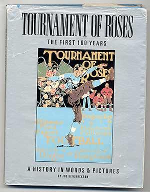 Seller image for Tournament of Roses: The First 100 Years for sale by Between the Covers-Rare Books, Inc. ABAA