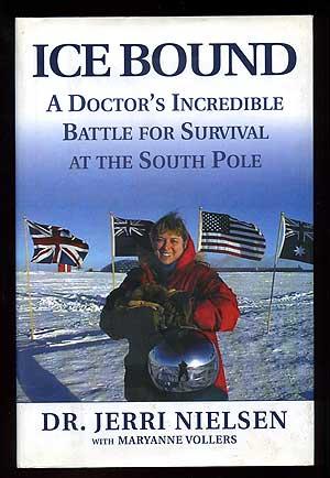 Bild des Verkufers fr Ice Bound: A Doctor's Incredible Battle for Survival at the South Pole zum Verkauf von Between the Covers-Rare Books, Inc. ABAA