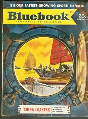 Image du vendeur pour BLUE BOOK Magazine (Bluebook Pulp - Adventures in Fact & Fiction) November 1952 >> China Coaster by Don Smith (Painted Cover & Story) // Stocks: {Stock Car Racing} America's Fastest Growing Sport by Lionel White mis en vente par Comic World