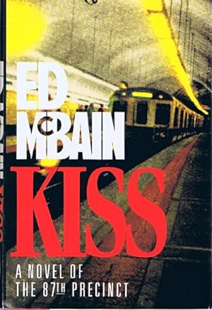 Bild des Verkufers fr Kiss A Novel of the 87th Precinct zum Verkauf von Round Table Books, LLC