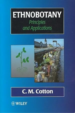 Seller image for Ethnobotany. Principles and Applications for sale by Mike Park Ltd