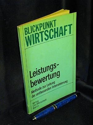 Bild des Verkufers fr Leistungsbewertung. Methode zur Leitung der umfassenden Intensivierung. - aus der Reihe: Blickpunkt Wirtschaft - zum Verkauf von Erlbachbuch Antiquariat